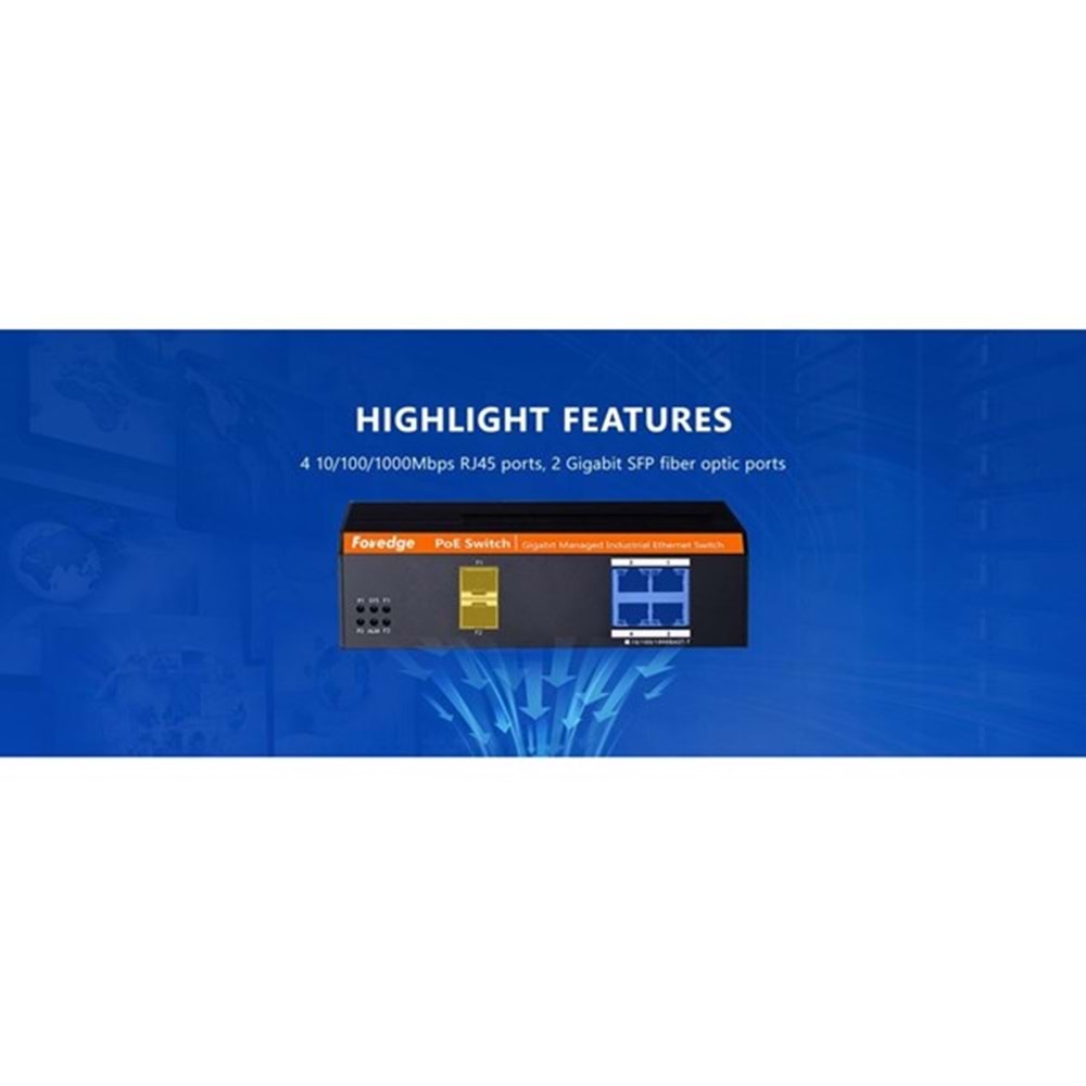 FOREDGE 4port POE IS104GPS-2F GIGABIT 2-SFP 30W POE YÖNETİLEBİLİR ENDÜSTRİYEL SWITCH