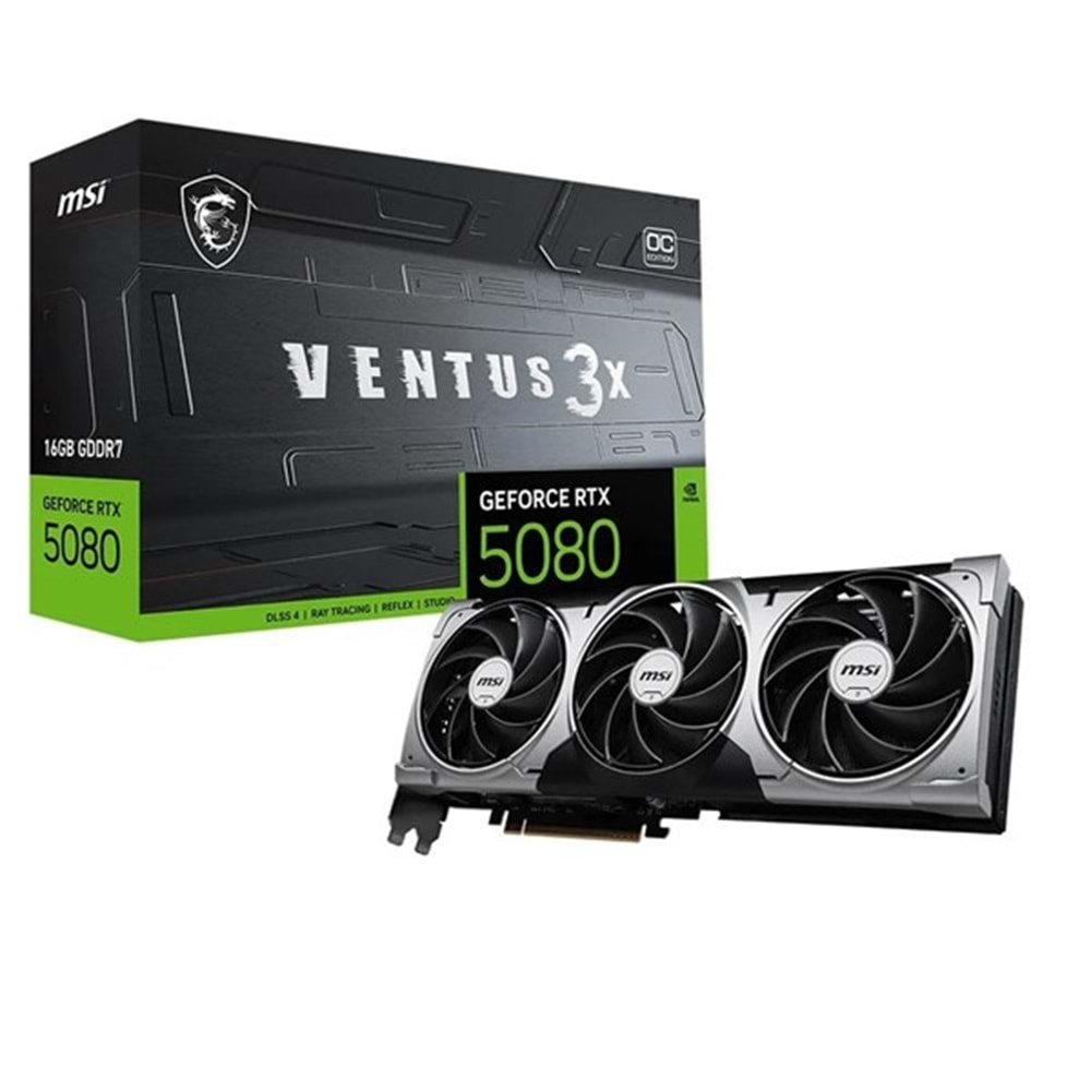 MSI RTX5080 16GB VENTUS 3X OC 16G GDDR7 256bit HDMI DP PCIe 5.0