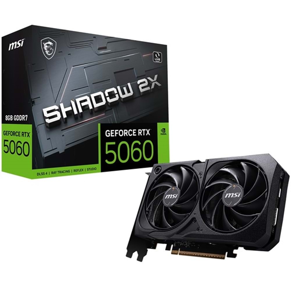 MSI RTX5060 8GB SHADOW 2X 128BİT GDDR7 HDMI DP PCIe 5.0