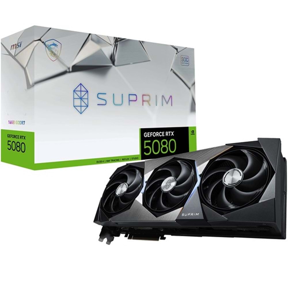 MSI RTX5080 16GB SUPRIM SOC GDDR7 256BİT HDMI DP PCIe 5.0